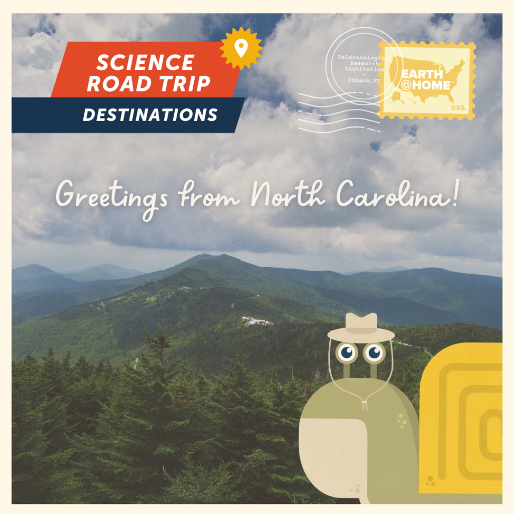 Greetings from North Carolina Postcard, photo of Mt. Mitchell with Gilbert D. Snail. Text: "Science Road Trip Destinations. Greetings from North Carolina!" With Earth@Home stamp.